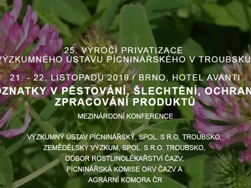 Aktuální poznatky v pěstování, šlechtění, ochraně rostlin a zpracování produktů