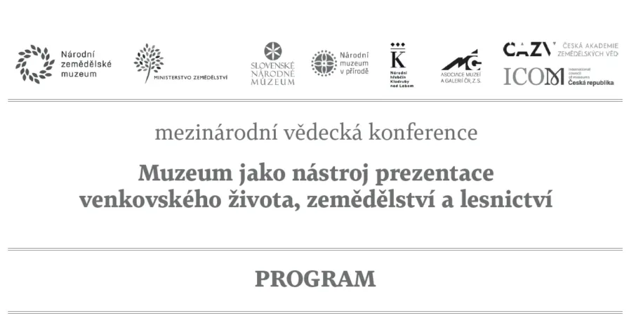 Muzeum jako nástroj prezentace venkovského života, zemědělství a lesnictví