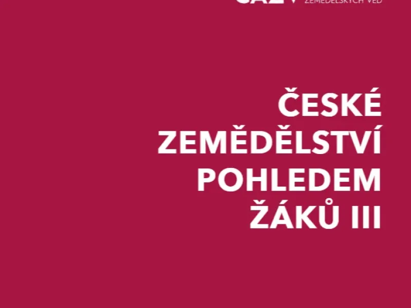 Třetí ročník literární soutěže ČAZV byl slavnostně vyhlášen. Nejlepší příspěvky si můžete přečíst ve speciálním čísle časopisu „České zemědělství pohledem žáků III“.