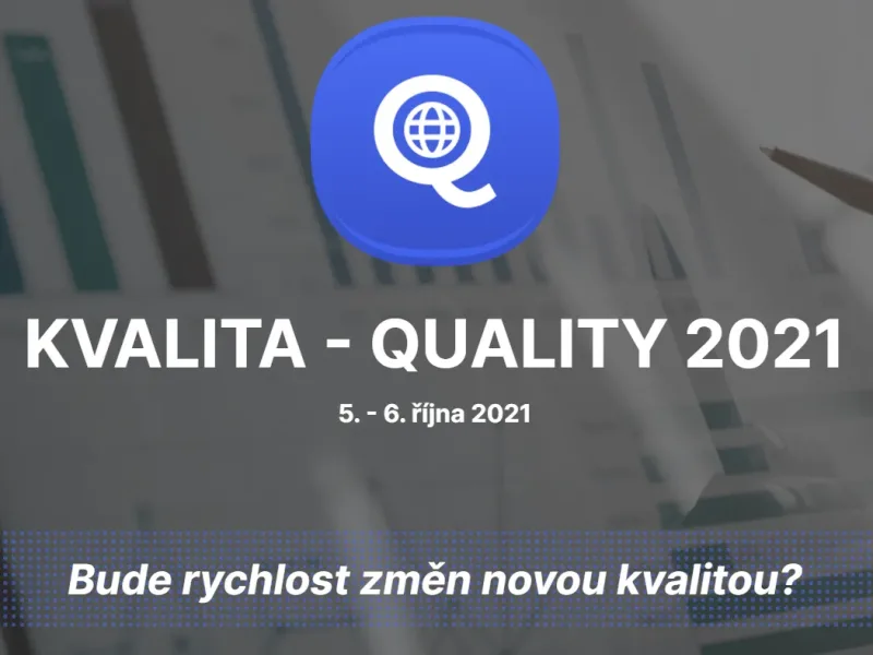 Konference KVALITA – QUALITY 2021