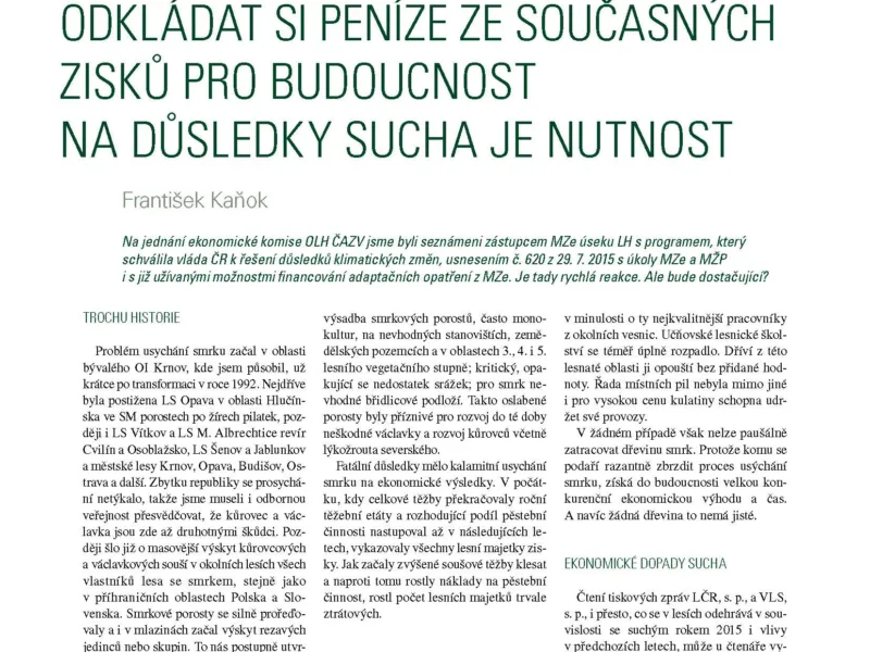 Odkládat si peníze ze současných zisků pro budoucnost na důsledky sucha je nutnost