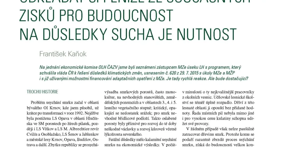 Odkládat si peníze ze současných zisků pro budoucnost na důsledky sucha je nutnost
