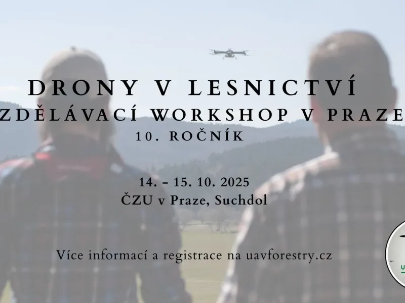 Pozvánka na 10. ročník UAV workshopu – použití dronů v lesnictví