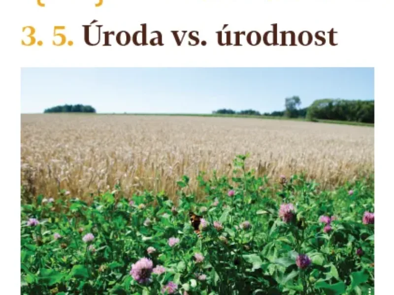 Přednáška „Úroda vs. úrodnost“